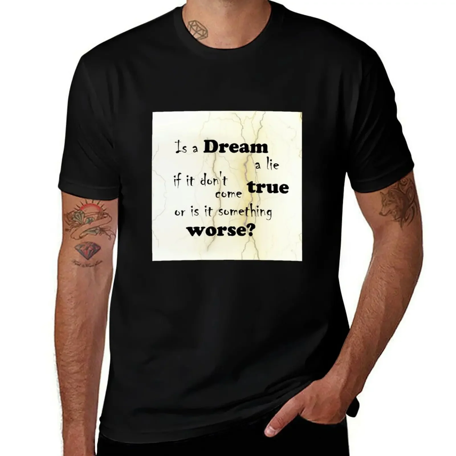 Dream a lie T-Shirt customs design your own plus sizes oversizeds Short sleeve tee men graphic t shirts