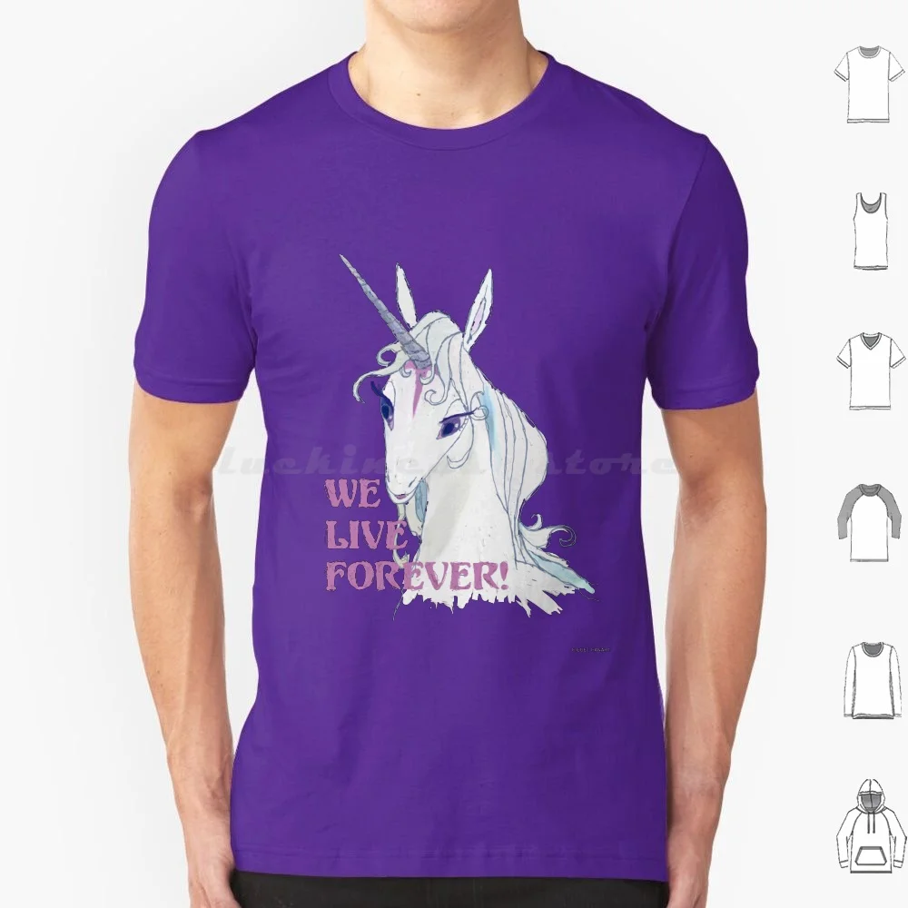 We Live Forever! T Shirt Men Women Kids 6xl Thelastunicorn Rbpartnerprogramunicorn Lady Amalthea Cartoon Movies Classic Movies
