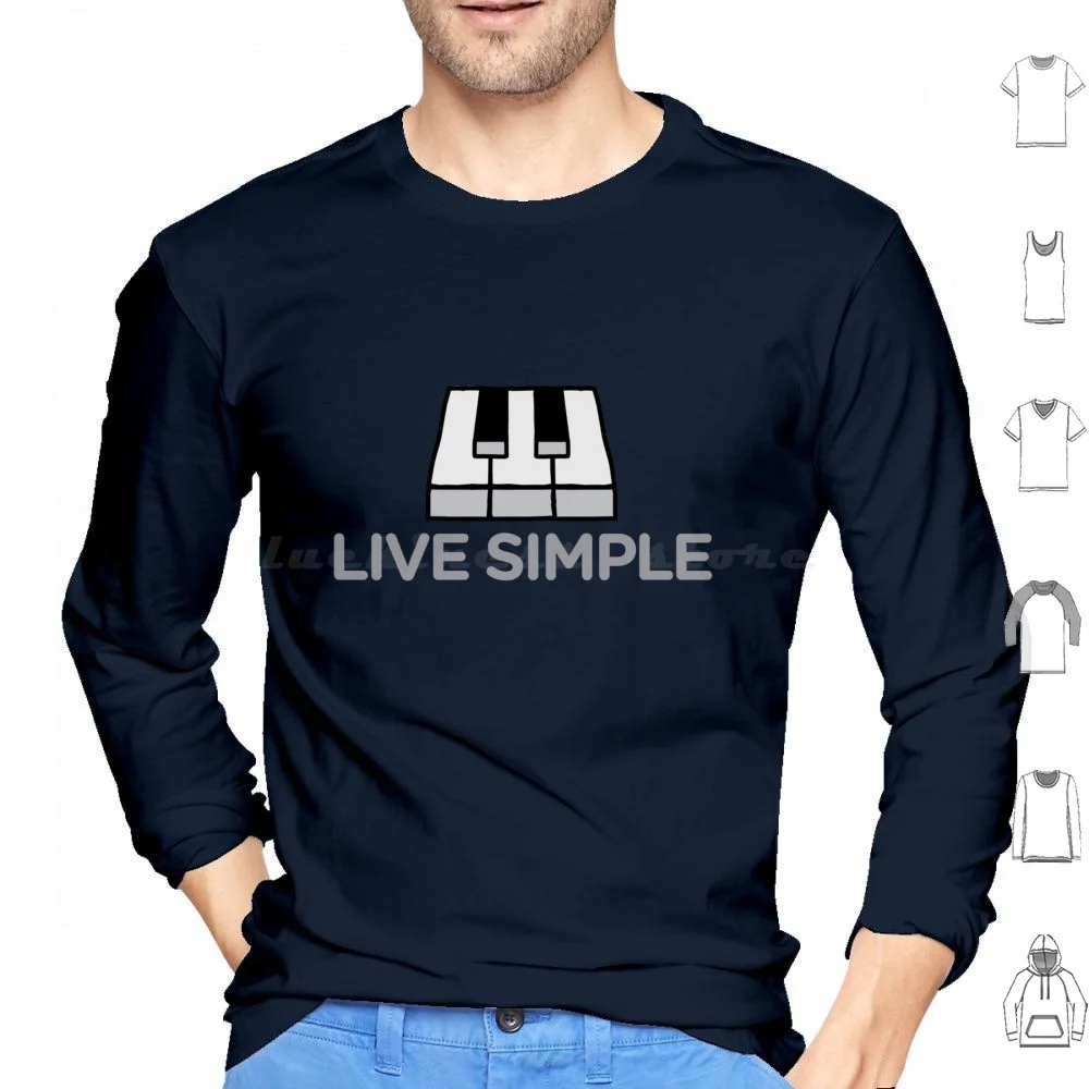 Live Simple Keyboard Hoodies Long Sleeve Live Live Simple Keyboard Live Simple Simple Live Simply Piano Music Keyboard