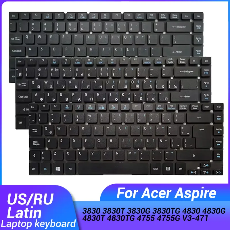 New For Acer Aspire 3830 3830T 3830G 3830TG 4830 4830G 4830T 4830TG 4755 4755G  V3-471 US/Ruaain/Latin Laptop Keybaord