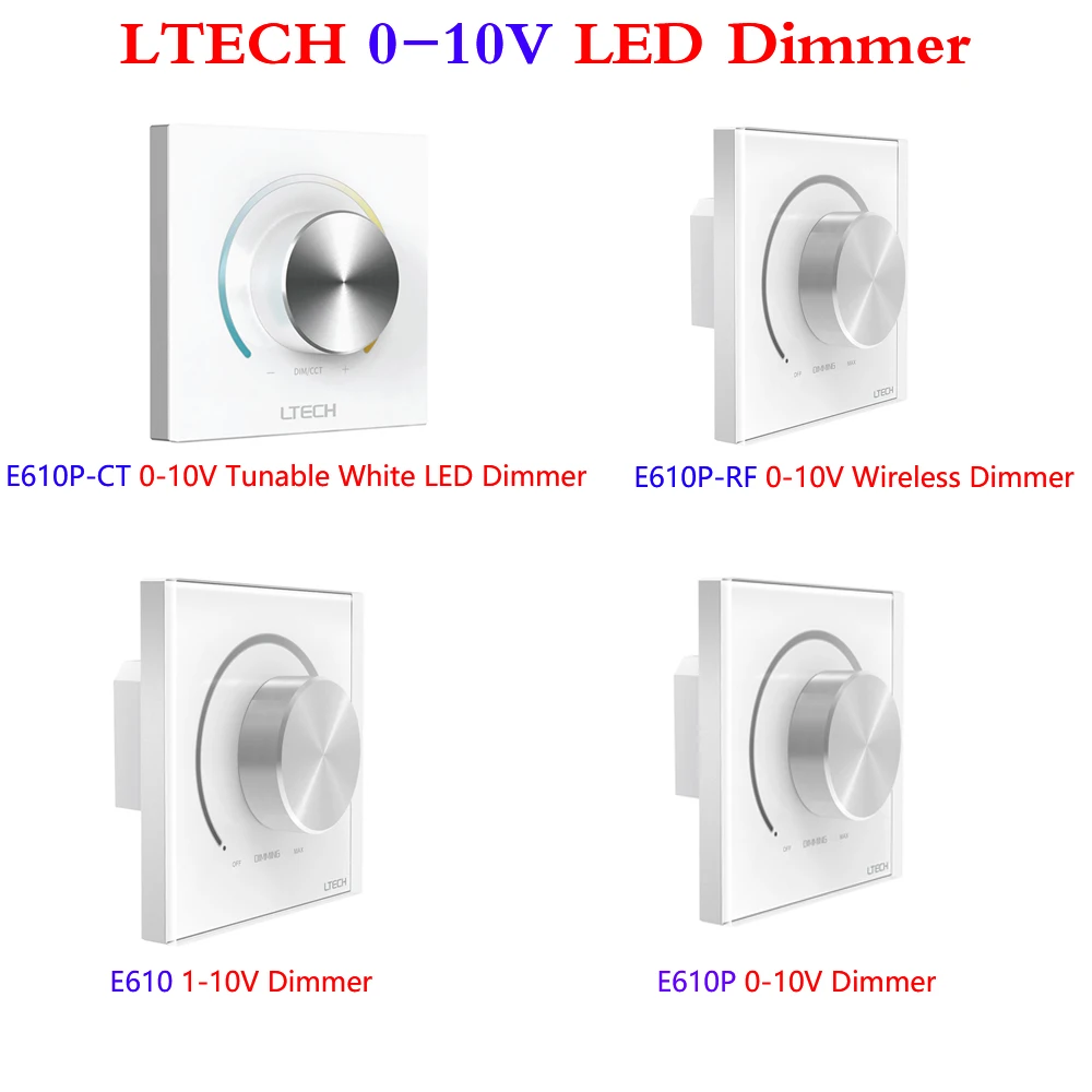 LTECH 0-10V LED Dimmer EBOX-AD GAM-BLE E610,Knob Panel E6A,CT Touch Panel ECT2,Tunable White E610P-CT,Wireless Dimmer ﻿E610P-RF