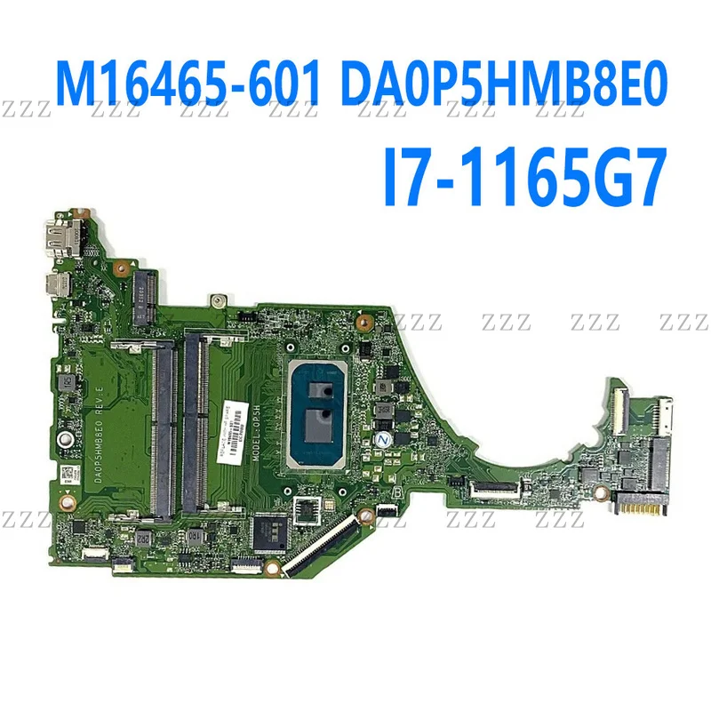 ZZ M16465-601 is suitable for HP 15-DY TPN-222 motherboard I7-1165G7 DA0P5HMB8E0 100% tested and normal