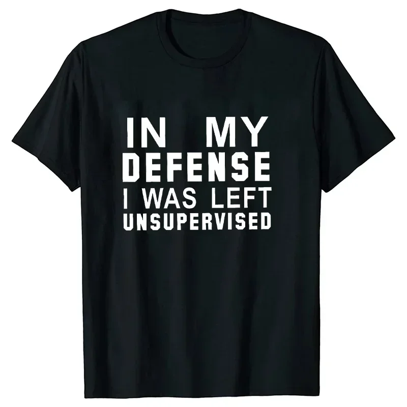 In My Defense I Was Left Unsupervised Tshirts Women Grunge Y2K Tops Funny Graphic Tees 2000s Clothes for Lady Girl Tops Hipster