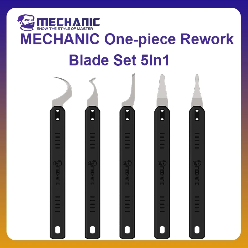 

MECHANIC OFFICIAL One-piece Rework Blade Set 5In1 Professional Phone Repair Tools for Motherboard Glue Removal BGA Chip Repair