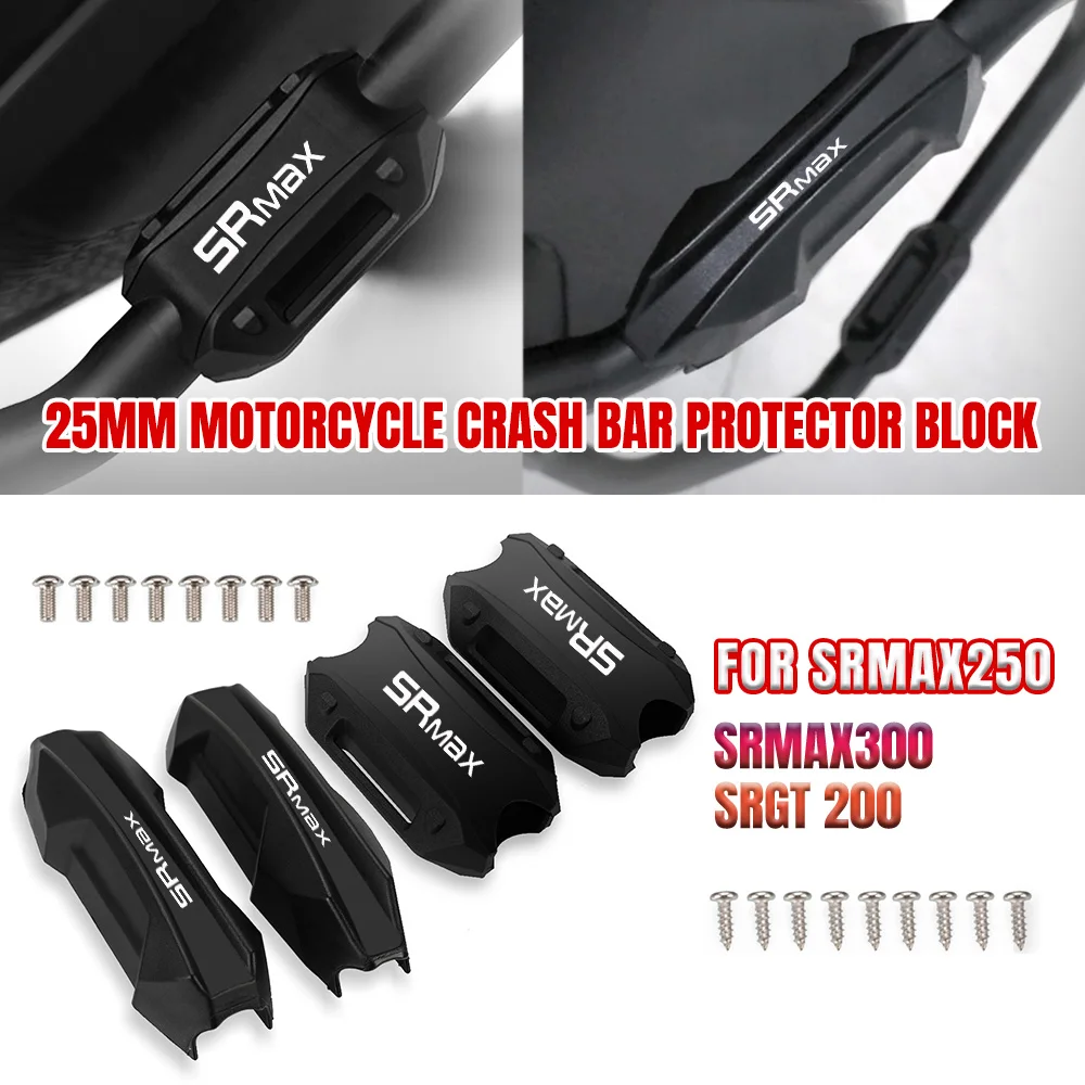 

Motorcycle Bumper Engine Guard 25MM Protection Block Crash Bar Decorative For Aprilia SRMAX250 SRMAX300 SRMAX 250 300 SRGT 200