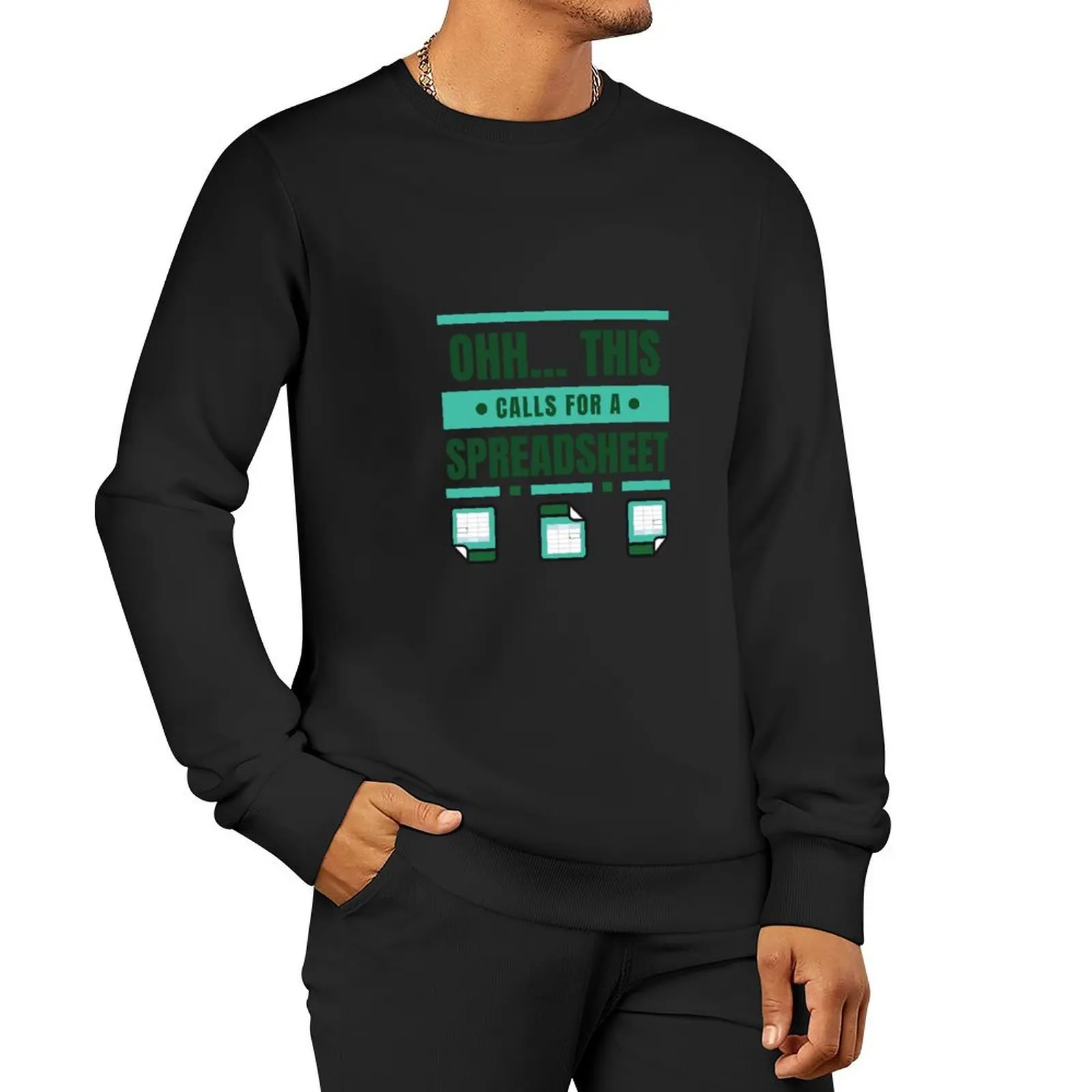 

Ohh... This Calls For A Spreadsheet (white) Pullover Hoodie men clothes men clothing sweatshirts men