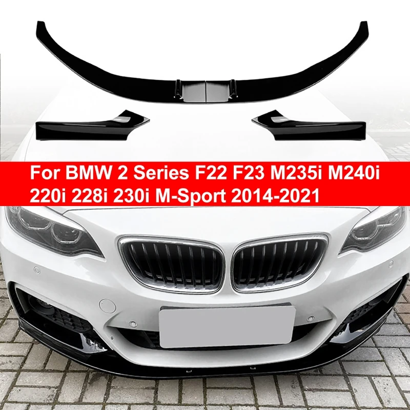 

4pcs Car Front Bumper Splitter Spoiler Bumper Lip Diffuser For BMW 2 Series F22 F23 M235i M240i 220i 228i 230i M-Sport 2014-2021