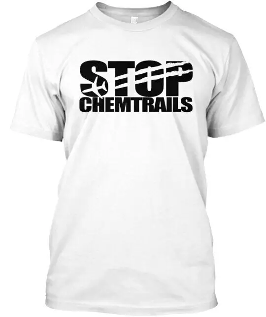 Stop Chemtrails T-Shirt Made in the USA Size S to 5XL