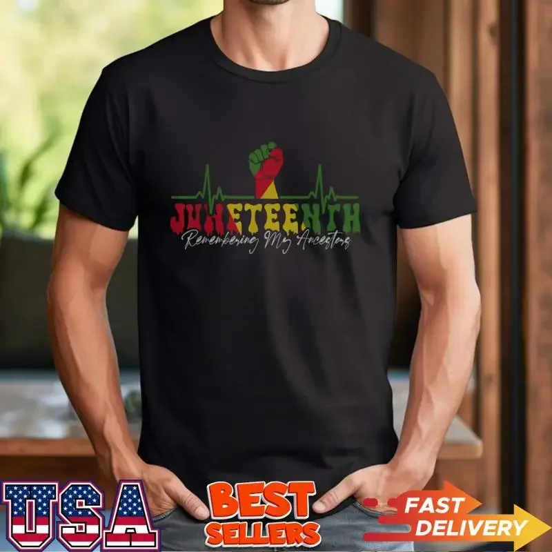 Juneteenth Remembering My Ancestors 2024 Black History Month T Shirt