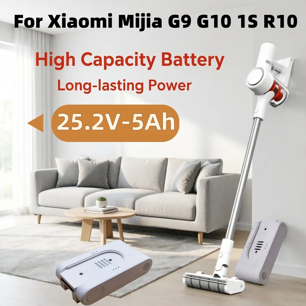 

High Capacity 25.2V 5000mAh Li-ion Battery Pack for Xiaomi Mijia G9 G10 1S R10 Cordless Handheld Vacuum Cleaner