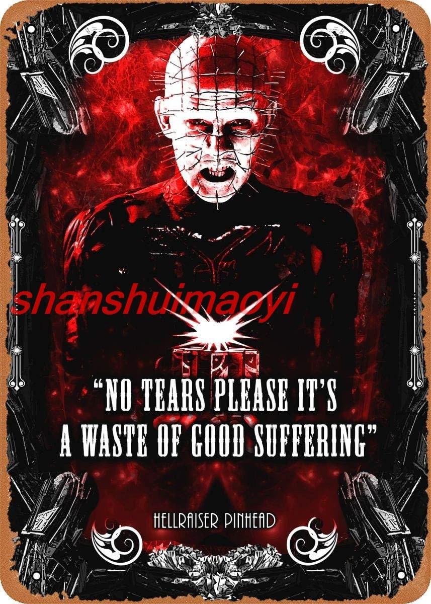 shan Metal Sign Hellraiser Pinhead Quote Red Line Movie Quotes - 8 x 12 Inches Tin Sign for Home Bar Pub Garage Decor Gif 1pc