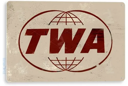TIN SIGN TWA Trans World Airlines Aviation Metal Wall Décor Shop Store A747 --Tin Sign