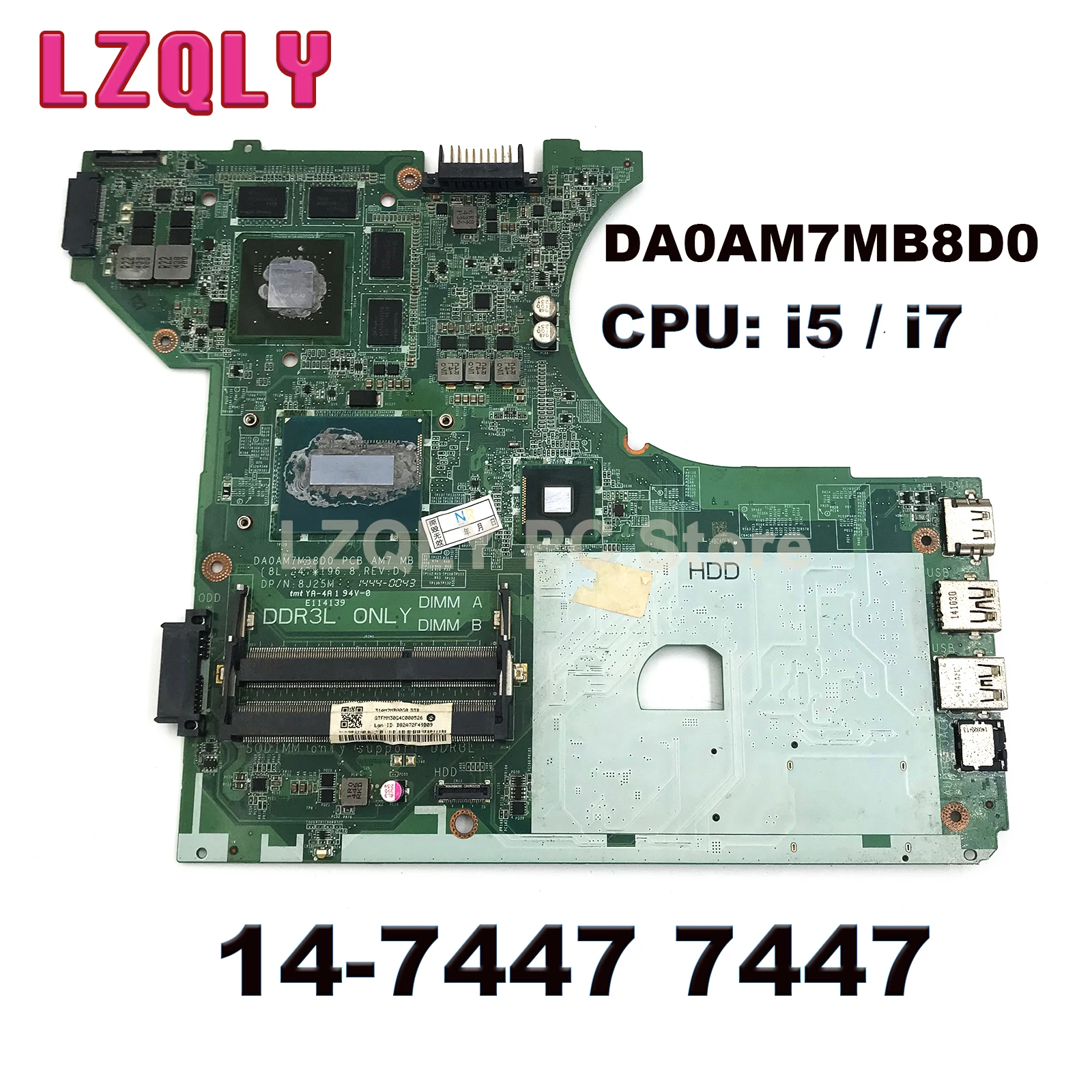 FOR Dell Inspiron 14-7447 7447 Laptop Motherboard DA0AM7MB8D0 CN-04TV36 04TV36 With i5-4210HQ/i7-4710HQ CPU GTX850M 4GB GPU