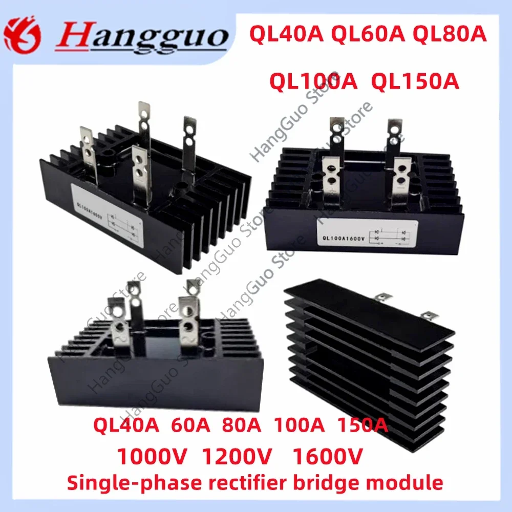 

Original new QL100A 1000V Single-phase rectifier bridge QL40A 60A 80A 100A 150A Rectifier Bridge 1000V 1200V 1600V QL100A-16