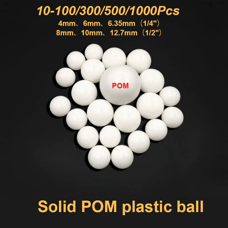 10-300/500/1000Pcs Solid White POM Ball  4mm 6mm 6.35mm(1/4") 8mm 10mm 12.7mm(1/2")  for Industrial Valve Pump Furniture Slides
