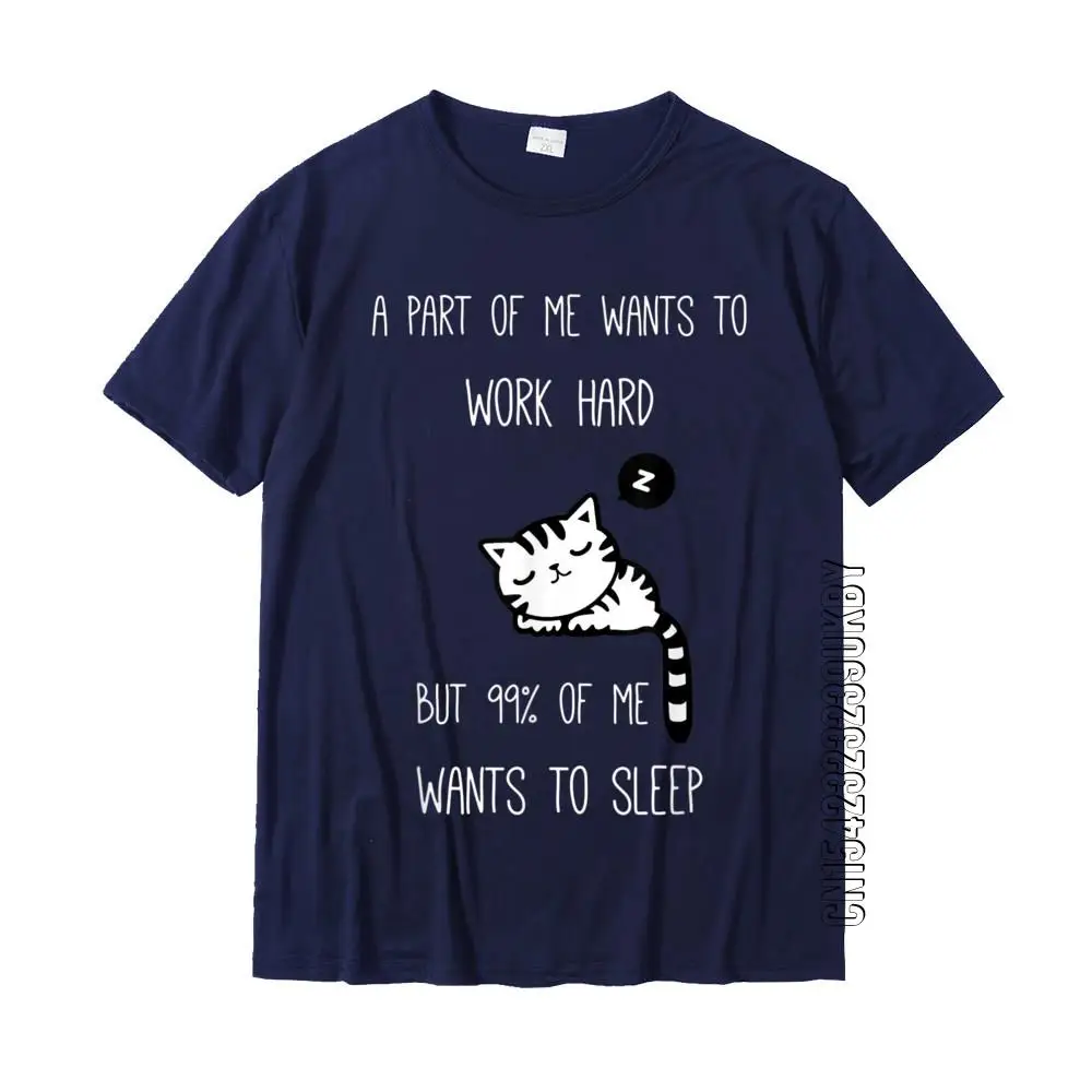 Funny Saying I Want To Sleep Lazy Ironic Cat T-Shirt New Arrival Men Tshirts Cotton Tops Shirt Birthday