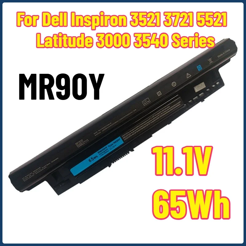 

2025 MR90Y Compatible for Dell Inspiron 3521 3721 5521 5721 14-3421 14-3437 14R-5421 17 Latitude 3000 3540 Series 11.1v 65WH