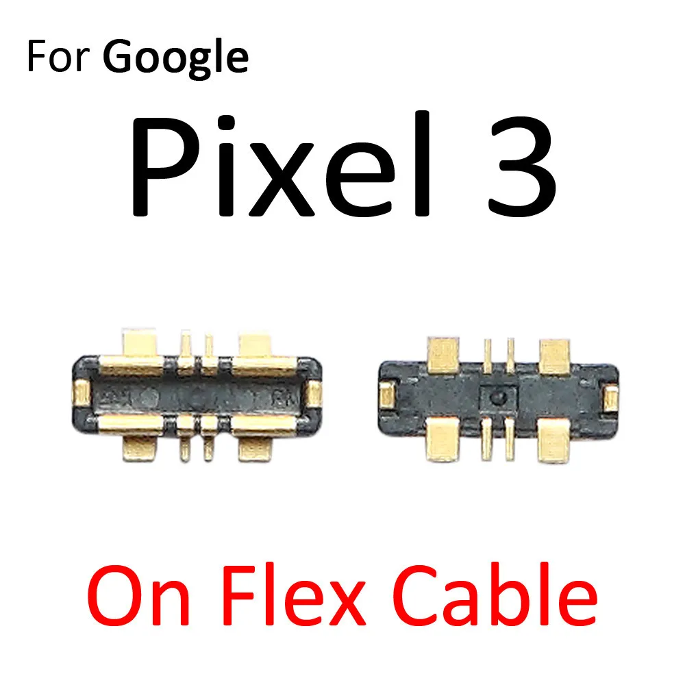 Battery FPC Connector Clip Contact For Google Pixel 3 4 XL 3XL 4XL 4a 5 5a 6 7 Pro On Board Mainboard Flex Cable Parts