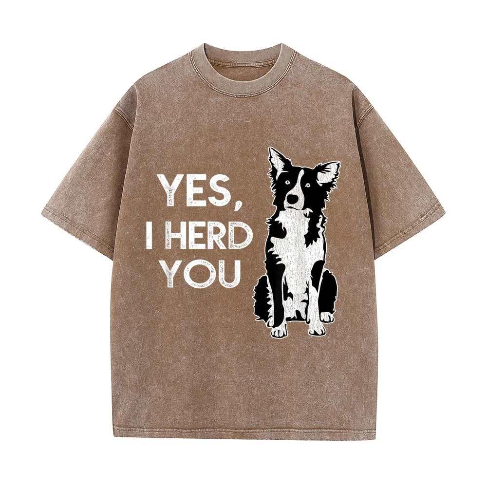 Awesome Dog Lover Yes I Herd You Funny T-Shirt Men Women Girls Kids Designer T Shirt Camisetas Masculinas 웃긴 Animal Cotton Pet