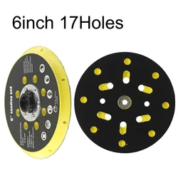 150mm Sander Backing Pad 17-Holes Sanding Discs 6 Inch For Orbital Sander Grinding Pads Replacement Sander-Pad Practical