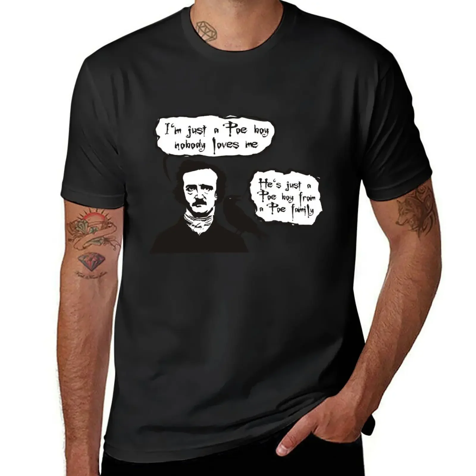 I'm just a Poe boy nobody loves me T-Shirt quick drying kawaii clothes vintage clothes mens graphic t-shirts anime