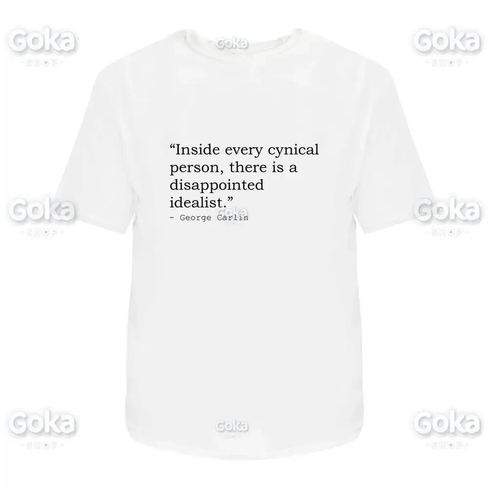 George Carlin Quote Graphic T Shirts Mens Clothing New in Tops & Tees Cotton Women Printed T-shirt Y2K Clothes Cute Funny Tshirt