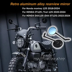 Aluminum Alloy Rearview Mirror For Honda monkey125 DAX ST125 DAX125 CT125 Trail 125 accessories