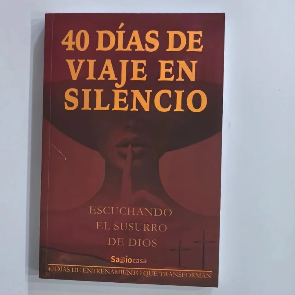 40 Days of Silent Travel Listening To God's Voice Spanish Language Books