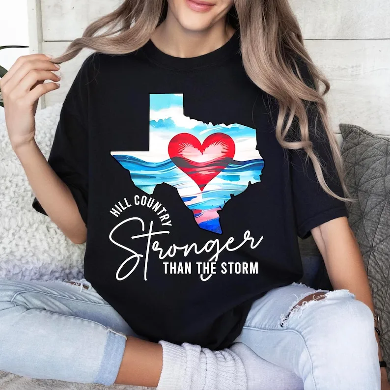 Hill Country Stronger Than Storm Shirt Texas Strong Flood Disaster Relief T-Shirt Support Texas Unisex Shirt Women Cotton Tops