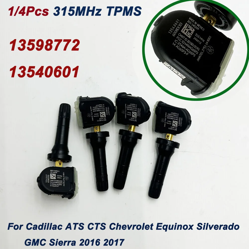 

1/4Pcs 13540601 13598772 315MHz TPMS Tire Pressure Sensor For Cadillac ATS CTS Chevrolet Equinox Silverado GMC Sierra 2016 2017
