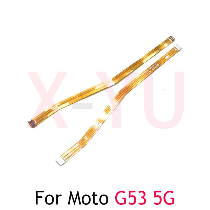 MainBoard Flex For Motorola Moto G53 5G G54 G84 Power Main Board Motherboard Connector LCD Flex Cable