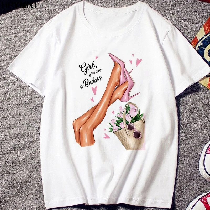 Girl you are a badass print Fashion tee High heels Women T shirt white Tops clothing t-shirt Harajuku personality tshirt female