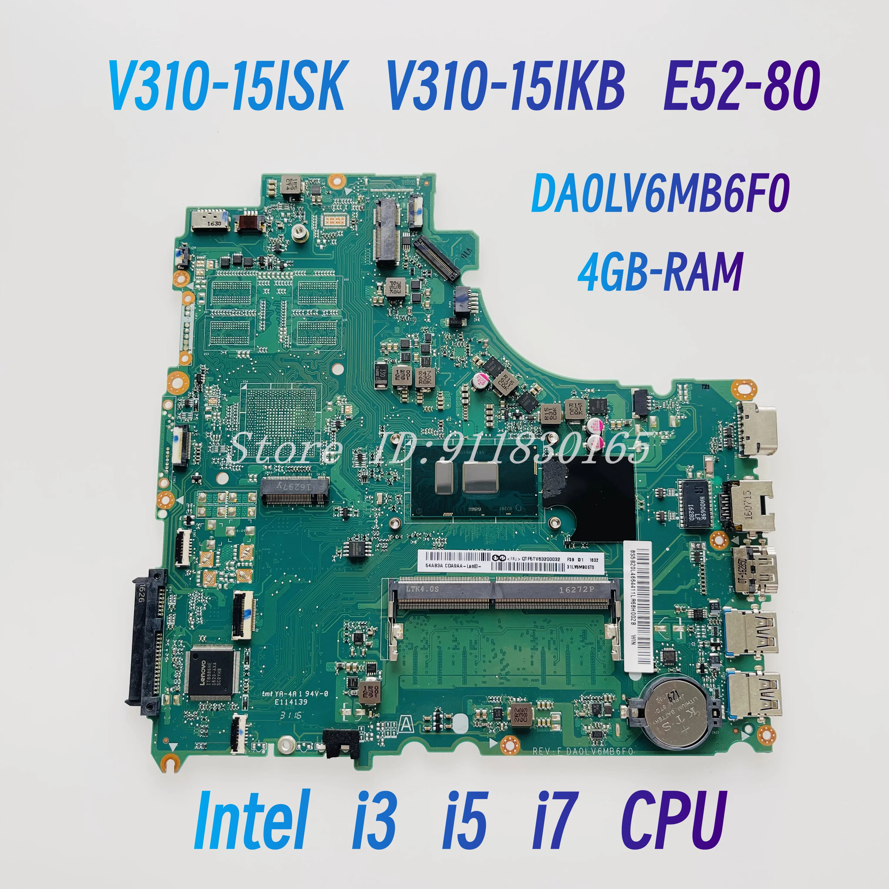 

DA0LV6MB6F0 для Lenovo V310-15ISK V310-15IKB E52-80, материнская плата для ноутбука с процессором Intel i3 i5 i7 UMA, материнская плата с 4 ГБ ОЗУ, 100% работа