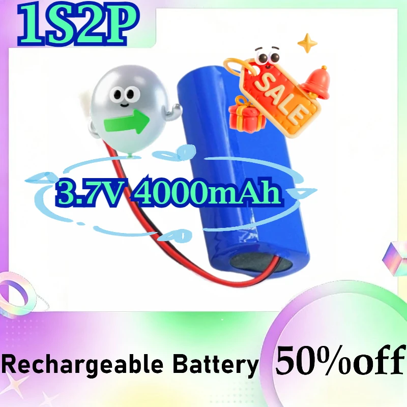 

1S2P 3.7V 4000mAh 4Ah 18650 Lithium Battery Pack Rechargeable Battery for CCTV Speaker Toy Car