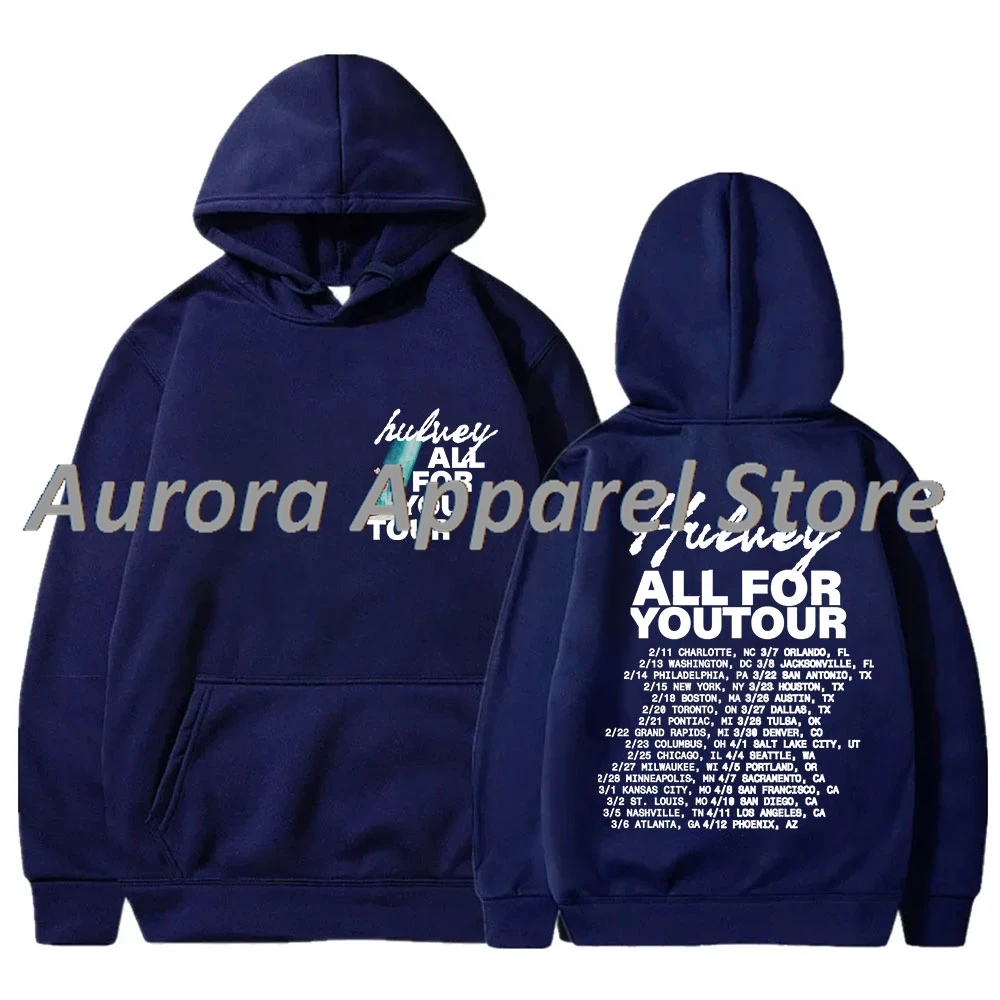 Hulvey All For You Tour 2025 Merch هوديس كوسبلاي للنساء والرجال موضة الهيب هوب ملابس الشارع الشهير بلوفرات