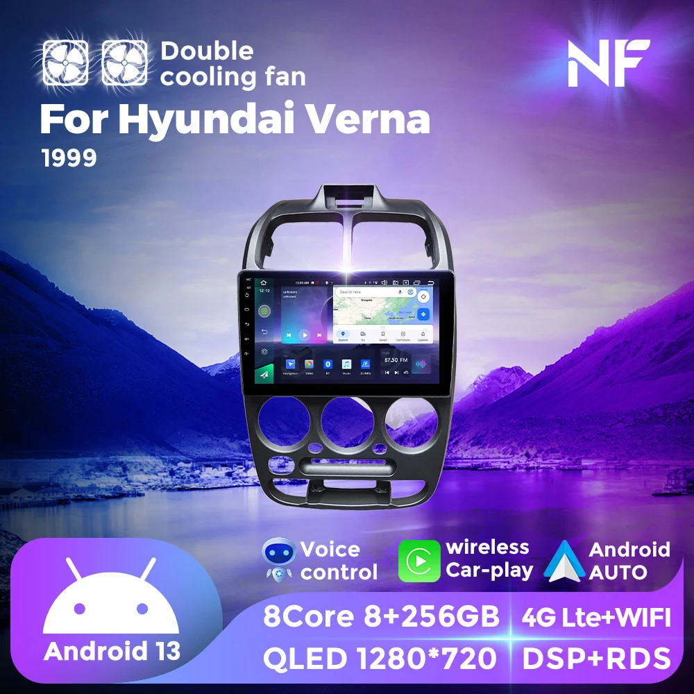 

NF Dual Cooling Fan Android All in One For Hyundai Verna 1999 Car Radio Multimedia Player Car Intelligent System GPS For Carplay
