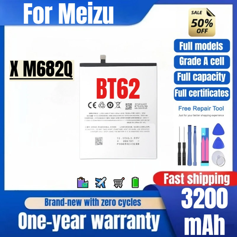 

BT62 for Meizu X M682Q Phone Battery 0 Cycle High Quality High Capacity Battery Replacement Bateria Grade A Cell with Tools