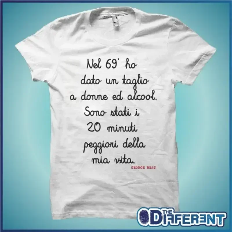 T Shirt Sentence George Best 20 Minuti White The Happiness Is Have My New