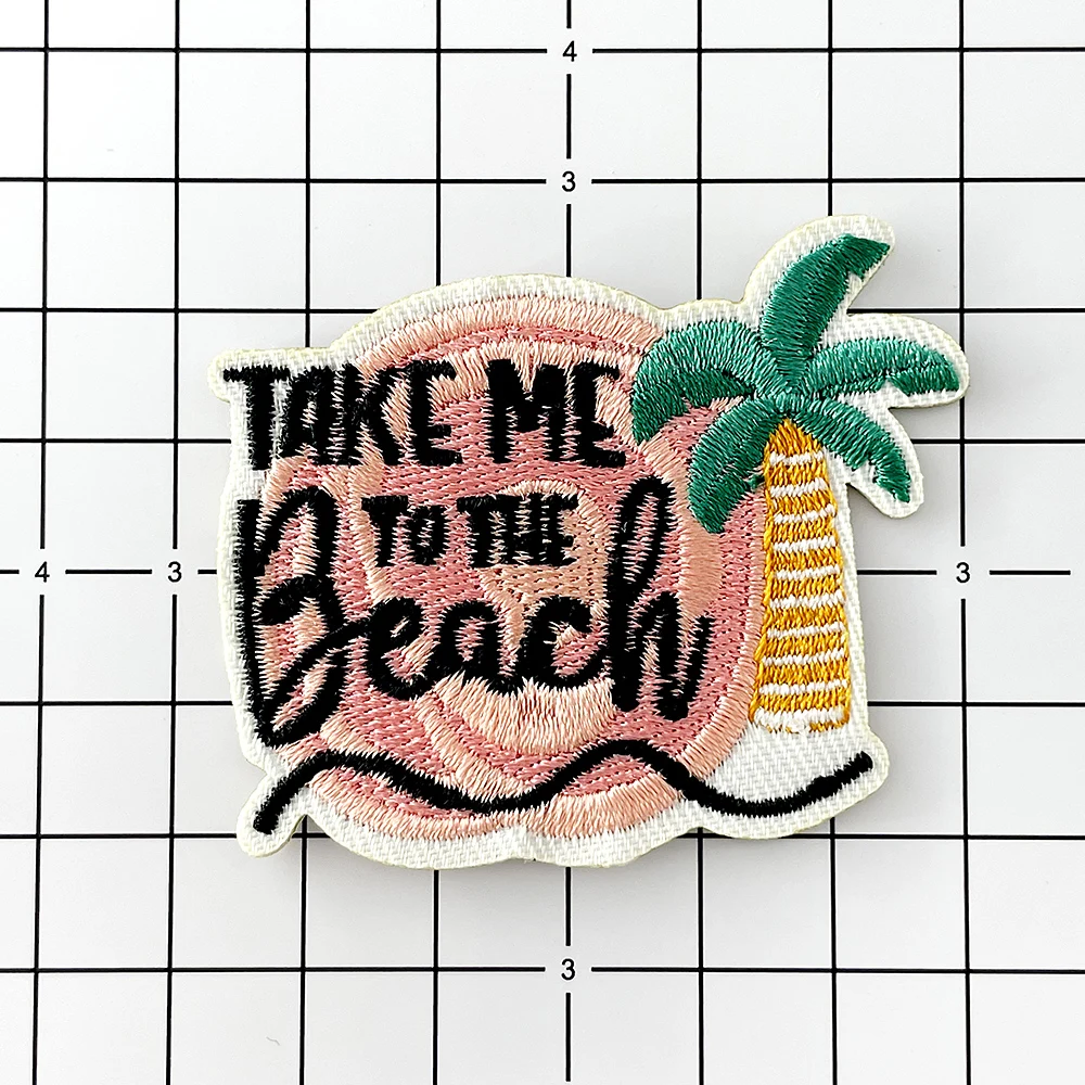 TAKE ME TO HTE BEACH Cloth Patch Embroidered Badges Iron on Patches for Clothes Repair Hole Cover Stickers Embroidery Appliques