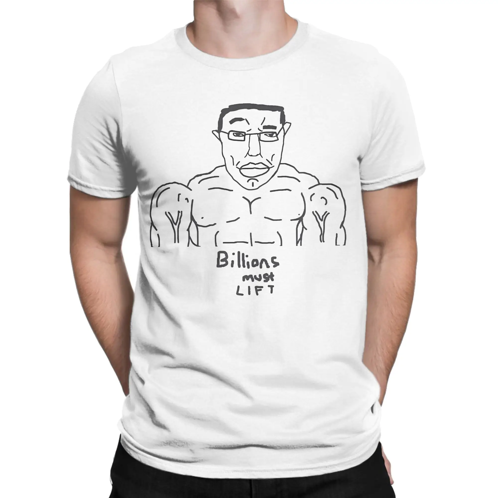 Wojak Chudjak Billions Must Lift T-Shirt Men Cotton Clothing Retro  O-neck Short Sleeve