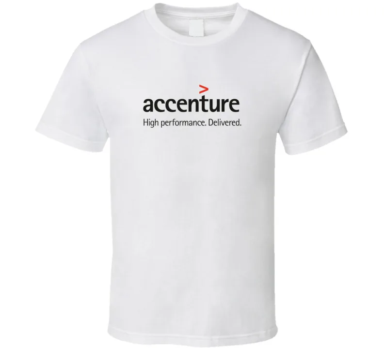 NEW SHIRT ACCENTURE HIGH PERFORMANCE DELIVERED T-SHIRT FUNNY SIZE S-5XL