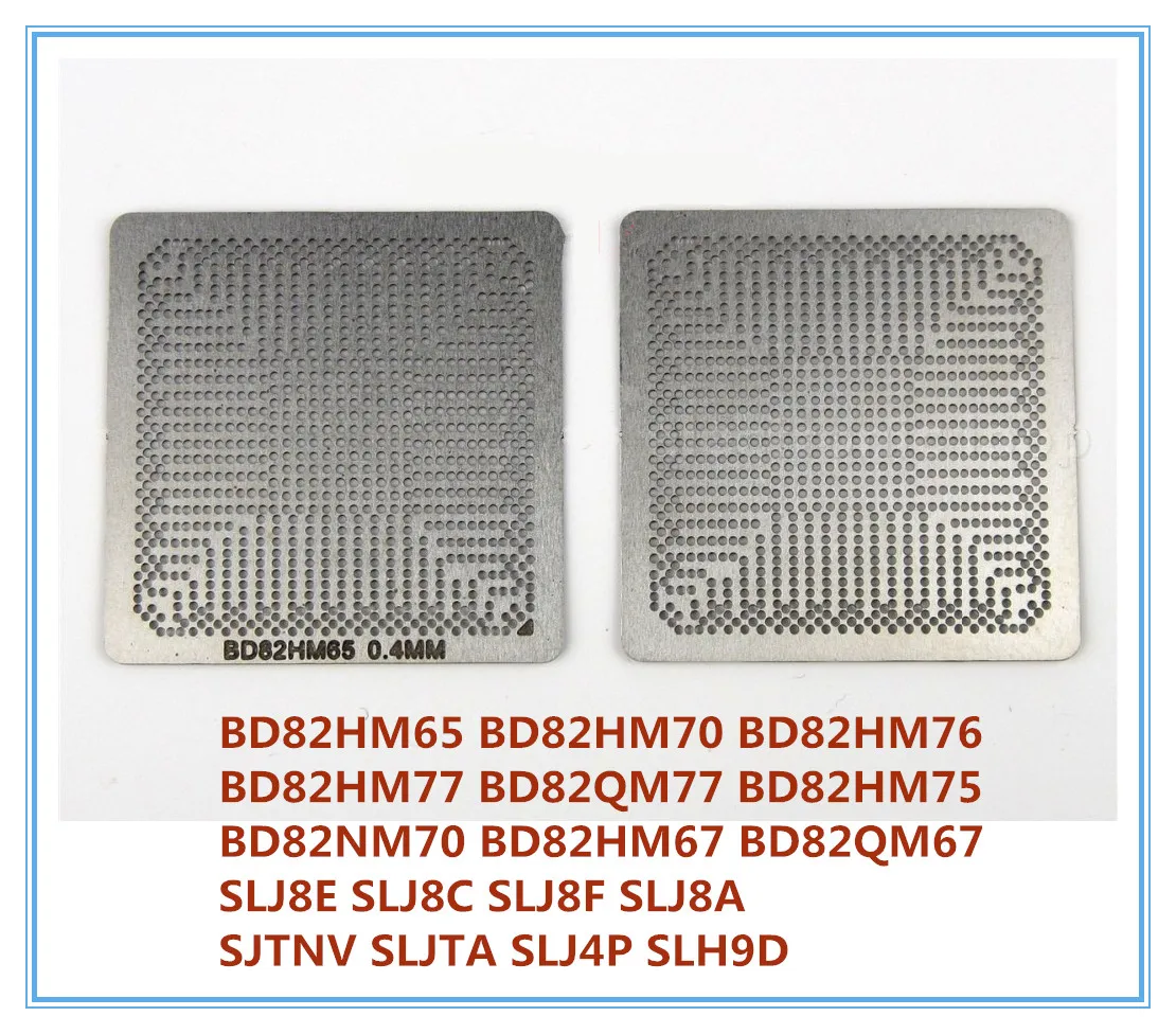 Stencil BD82HM65 SLJ8E SLJ8C SLJ8F SLJ8A SJTNV SLJTA SLJ4P SLH9D BD82HM70 BD82HM76 BD82HM77 BD82QM77 BD82HM75 BD82NM70 Template 