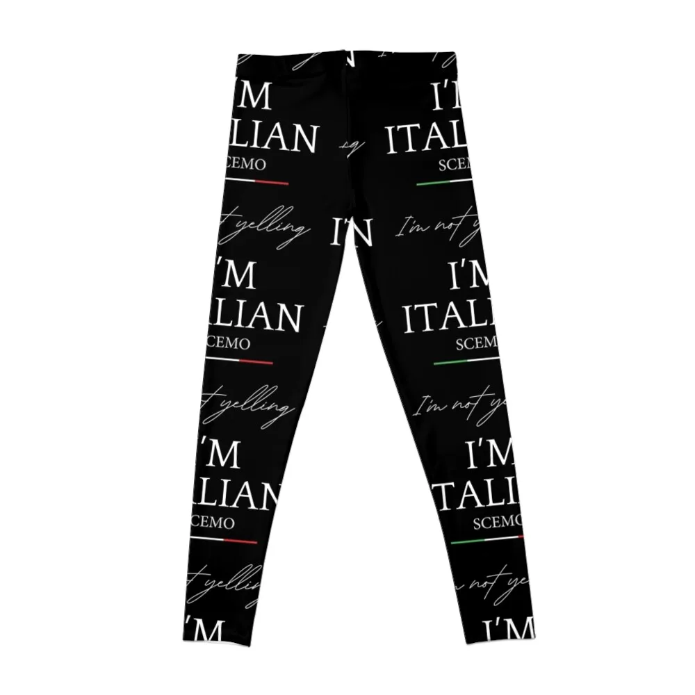 I'm Not Yelling I'm Italian Scemo Leggings Women's gym gym pants Women's trousers Womens Leggings