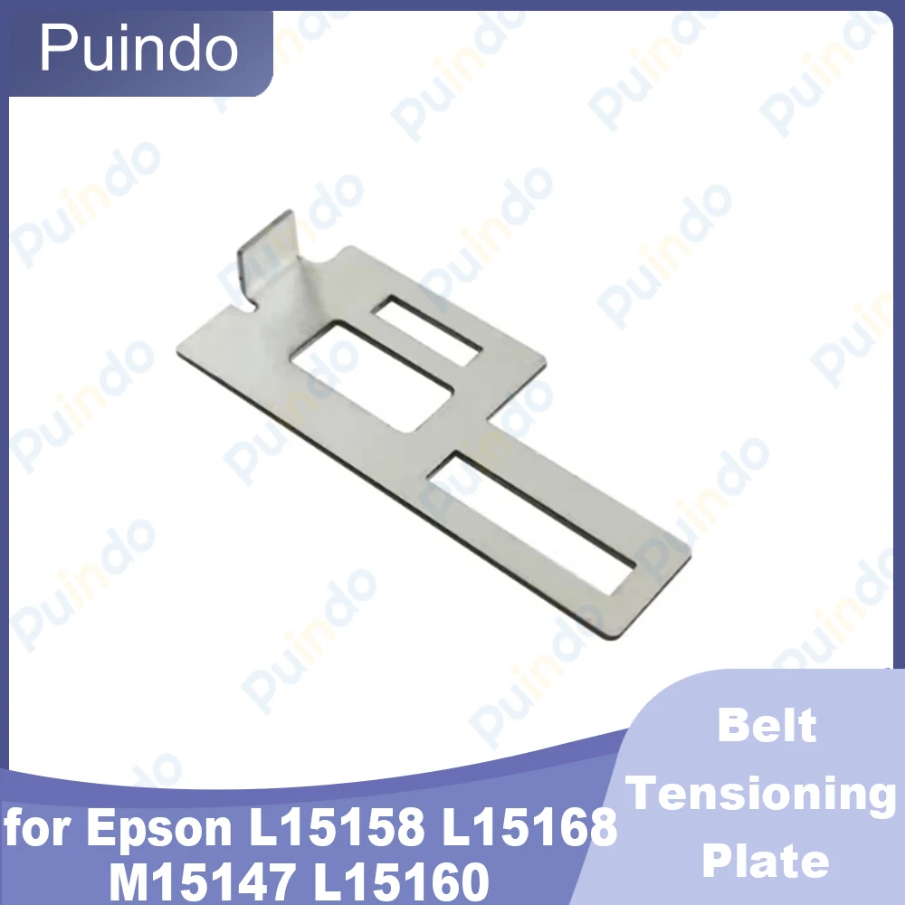 

Compatible Belt Tensioning Plate for Epson L15158 L15168 M15147 L15160 Solve Print Misalignment