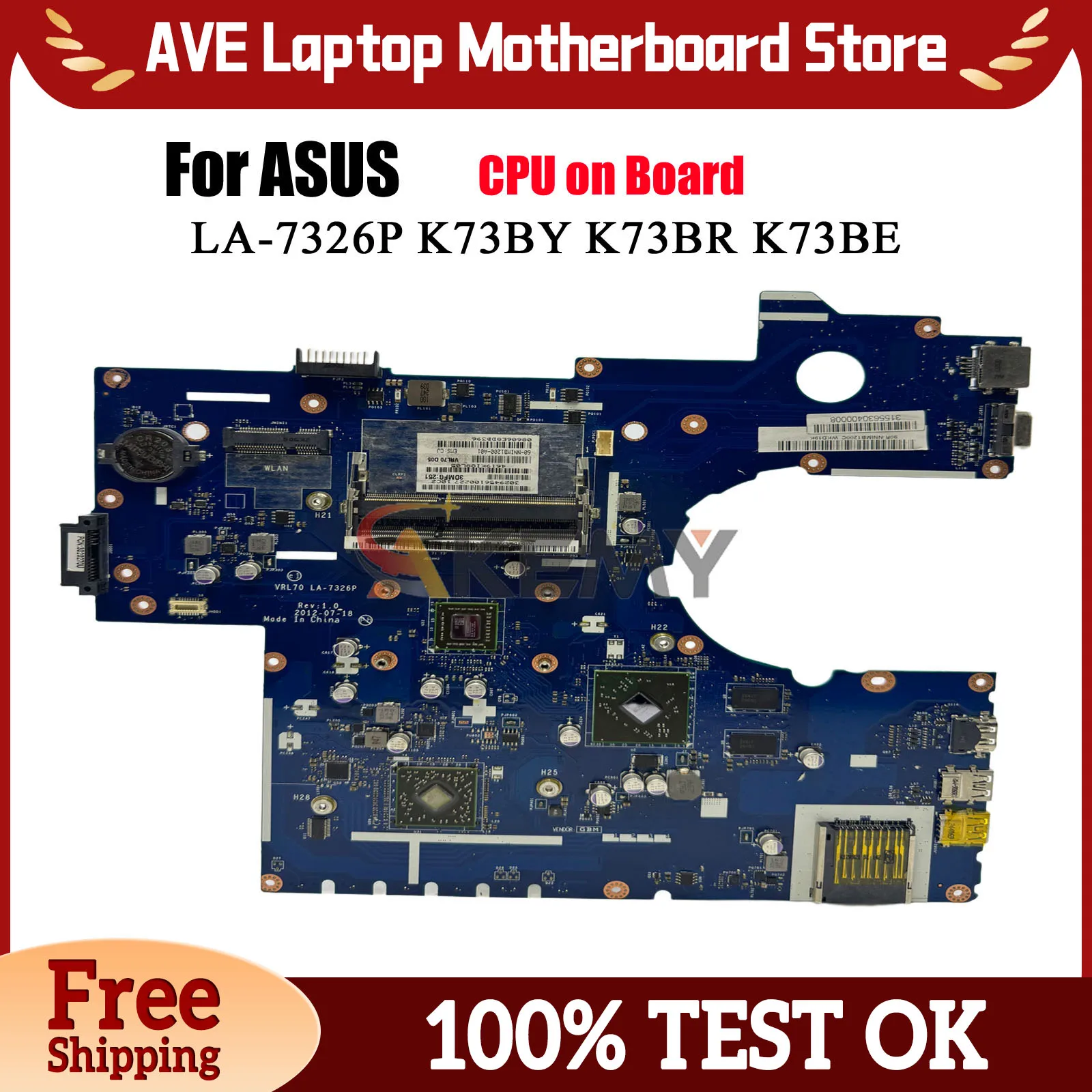 

LA-7326P Laptop Motherboard For ASUS K73B K73BY K73BE K73BR Notebook Mainboard With CPU 100% tests OK fast shipping High quality