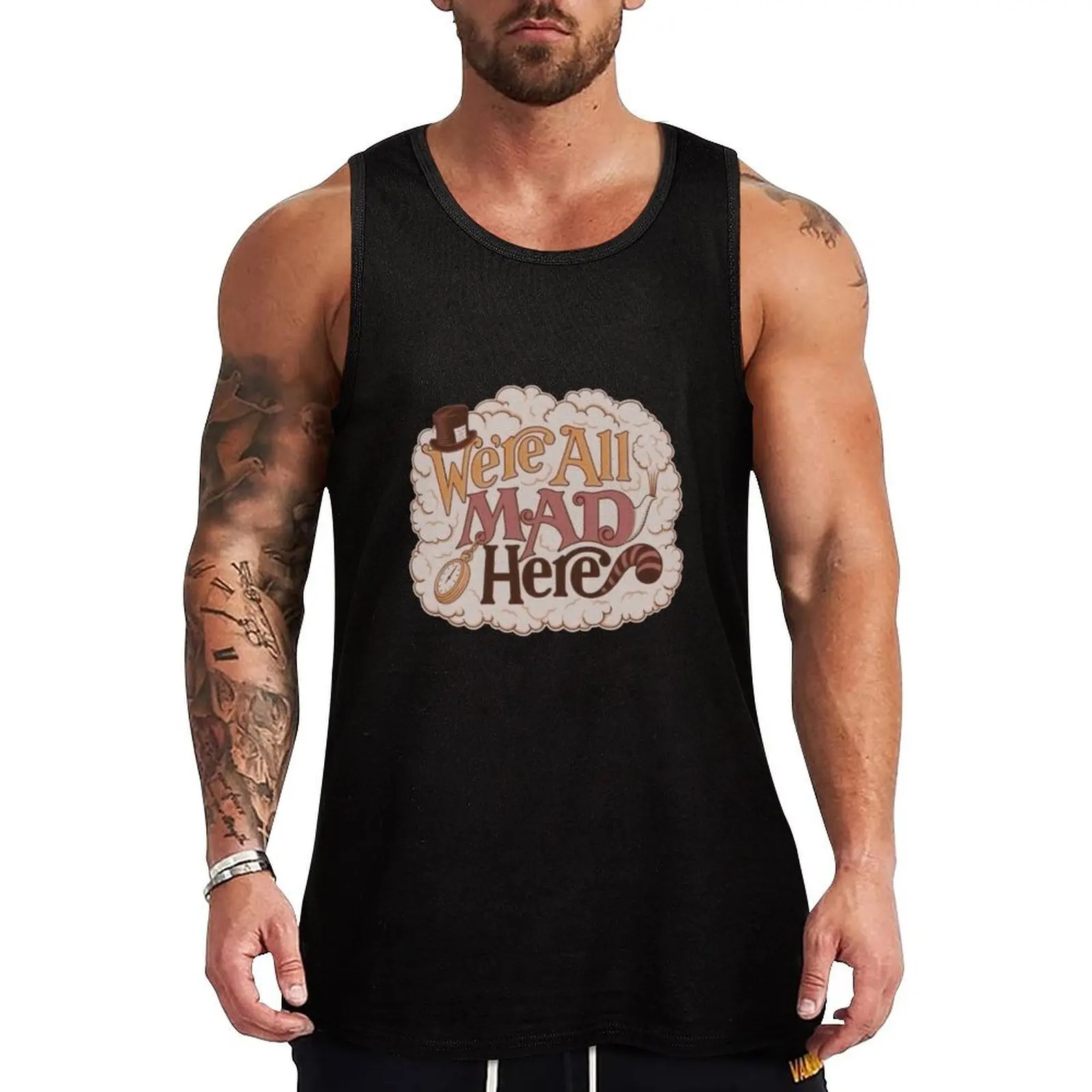

We’re All Mad Here Tank Top t-shirts for men fitness gym clothing men