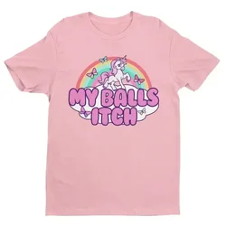 Funny Meme Tshirt My Balls Itch Ironic Unicorn Rainbow Offensive Tshirt Cringe Weird Dank Meme Tee Inappropriate Quote Y2K Joke