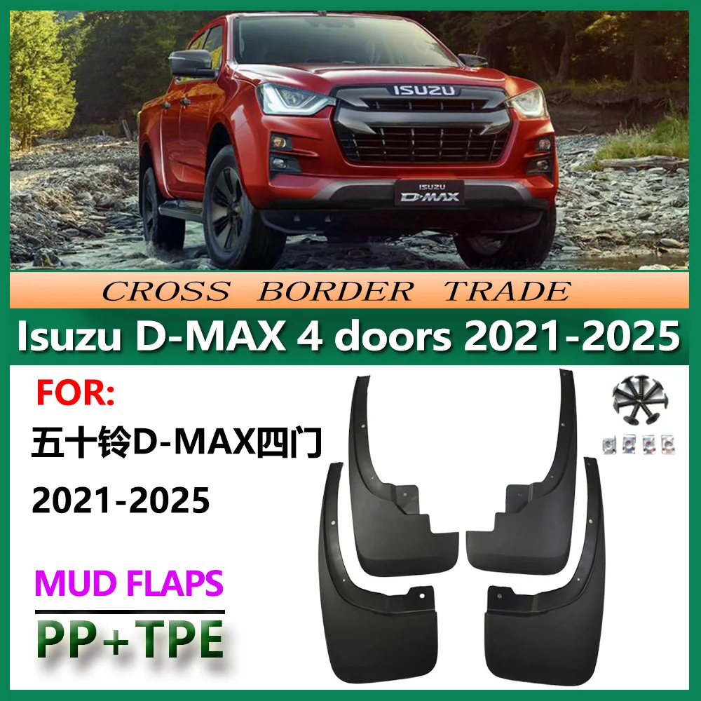 For Isuzu D-MAX 4 Doors 2021-2025 Mud Flaps Heavy Duty Splash Guards Set of 4 All-Terrain Protection for Pickup Truck