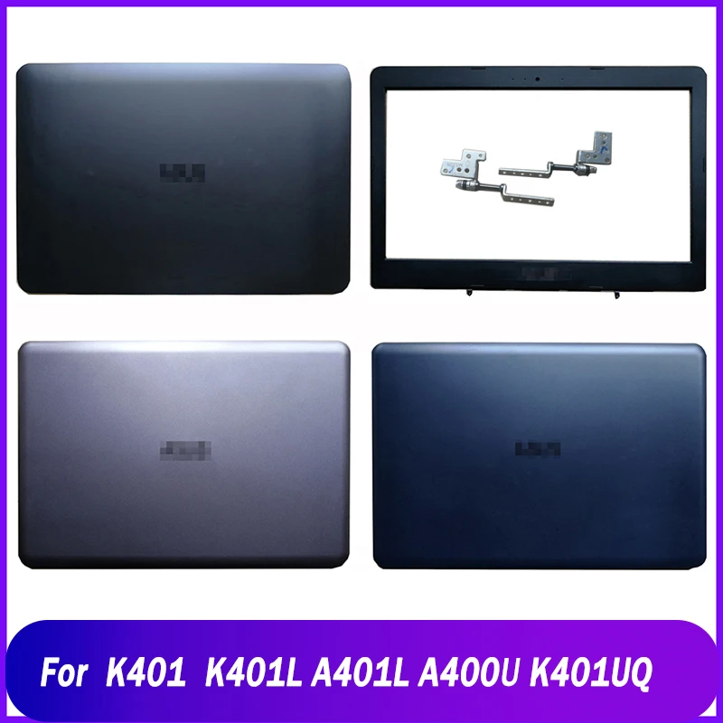 NEW Rear Lid For ASUS K401 K401Q A401L K401L K401LB U4000 Laptop LCD Back Cover Front Bezel Hinges Cover Top Blue Grey Black