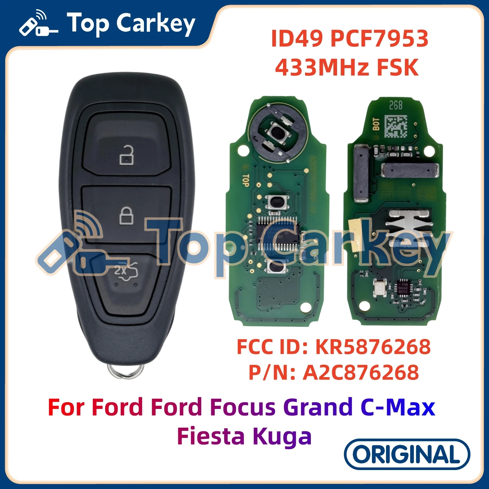 TopCarkey KR5876268 A2C876268 Original Smart Remote Key ID49 PCF7953 Chip 433MHz for Ford Focus Grand C-Max Fiesta Kuga